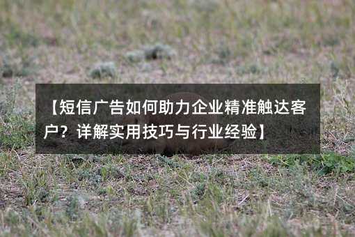 Źҵ׼ͻʵüҵ顿