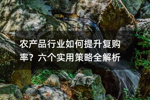 ũ��Ʒ��ҵ������������ʣ�����ʵ�ò���ȫ����